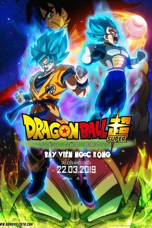 Bảy Viên Ngọc Rồng Siêu Cấp: Huyền Thoại Broly