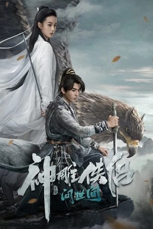 Thần Điêu Hiệp Lữ: Hỏi Thế Gian