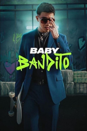 Baby Bandito (Phần 1) Baby Bandito (Phần 1)