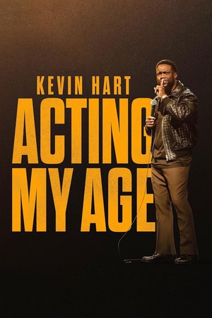 Kevin Hart: Hành Xử Cho Phải Lứa Kevin Hart: Hành Xử Cho Phải Lứa