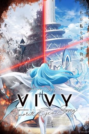 Vivy: Bài Hát Của Mắt Fluorite